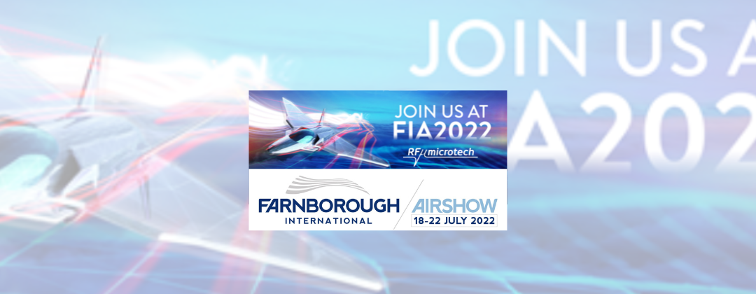 Farnborough International Airshow | 18-22 July | 2022